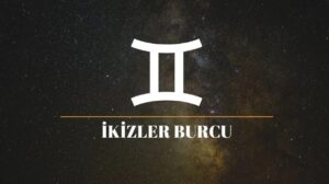 İkizler Burcunun Ruhsal Özellikleri Nelerdir